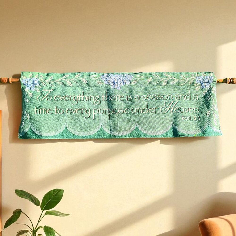 Christian Embroidered Tapestry Wall Hanging "To everything there is a season..."